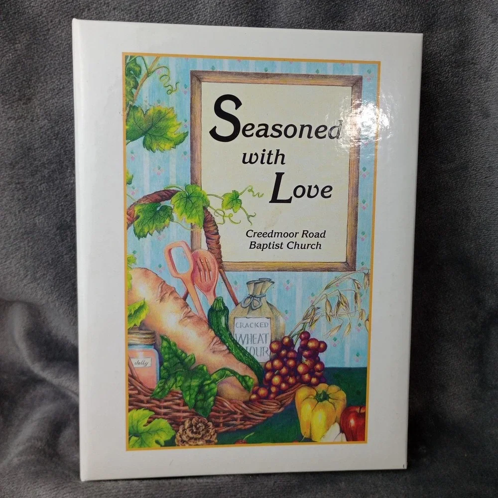 1996 Creedmoor Road Baptist Church Raleigh NC‎ North Carolina Recipe Cookbook